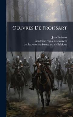 Coperta cărții Oeuvres De Froissart