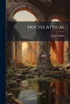 Coperta cărții Noctes Atticae