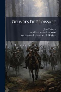 Coperta cărții Oeuvres De Froissart