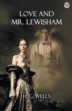Love And Mr. Lewisham (Edition1)