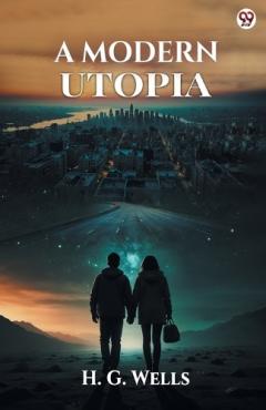 A Modern Utopia (Edition1)