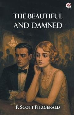 The Beautiful And Damned (Edition1)
