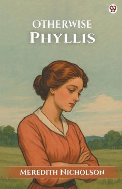 Coperta cărții Otherwise Phyllis (Edition1)