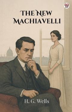 The New Machiavelli (Edition1)