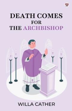 Death Comes For The Archbishop (Edition1)