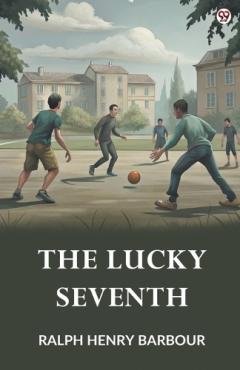 Coperta cărții The Lucky Seventh (Edition1)
