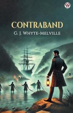 ContrabandOr A Losing Hazard (Edition1)