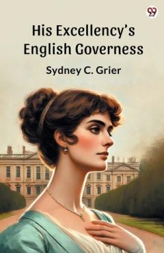 His Excellency’S English Governess (Edition1)