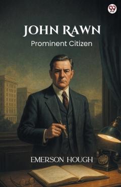 Coperta cărții John Rawn Prominent Citizen (Edition1)