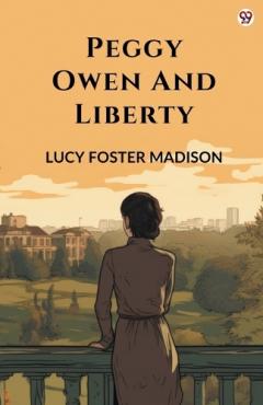 Coperta cărții Peggy Owen And Liberty (Edition1)