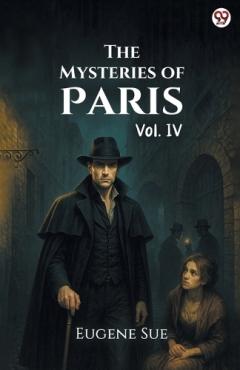 The Mysteries of ParisVol. IV (Edition1)