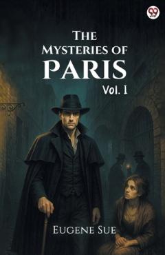 The Mysteries of ParisVol. I (Edition1)