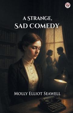 Coperta cărții A Strange, Sad Comedy (Edition1)