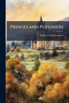 Coperta cărții Princes and Poisoners