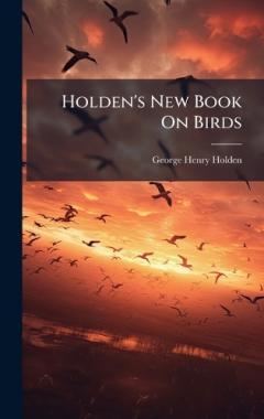 Holden's New Book On Birds