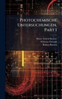 Coperta cărții Photochemische Untersuchungen, Part 1