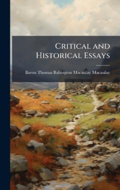 Coperta cărții Critical and Historical Essays