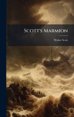 Scott's Marmion