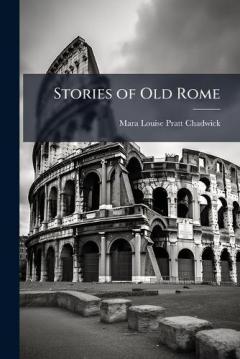 Coperta cărții Stories of Old Rome