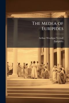 Coperta cărții The Medea of Euripides