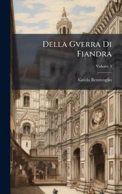 Della Gverra Di Fiandra