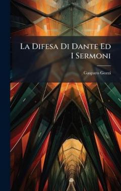 La Difesa Di Dante Ed I Sermoni