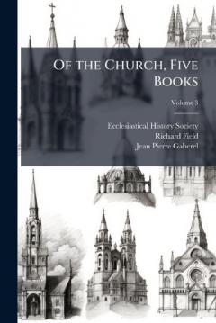 Of the Church, Five Books
