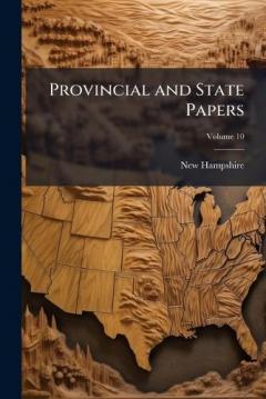 Coperta cărții Provincial and State Papers