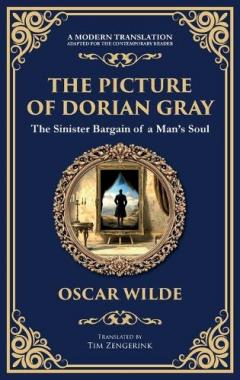 The Picture of Dorian Gray: Oscar Wilde's Dark Tale of Beauty, Corruption, and Eternal Youth (Deluxe Hardbound Edition)