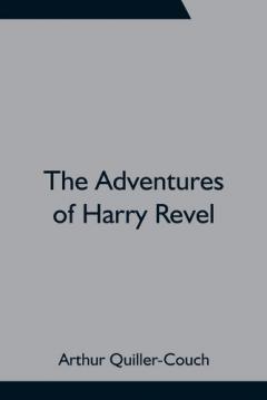 Coperta cărții The Adventures of Harry Revel