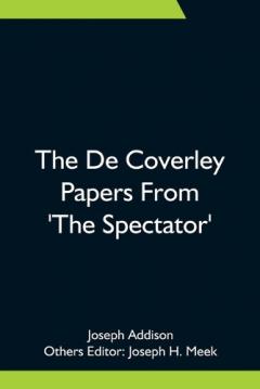 Coperta cărții The De Coverley Papers From 'The Spectator'