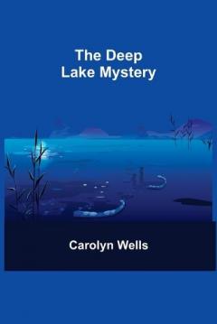 Coperta cărții The Deep Lake Mystery