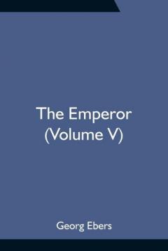 The Emperor (Volume V)