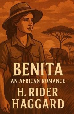 Benita, An African Romance(Illustrated)