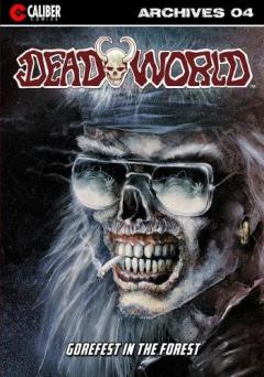 Coperta cărții Deadworld Archives - Book Four