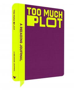 A Reading Journal: Too Much Plot