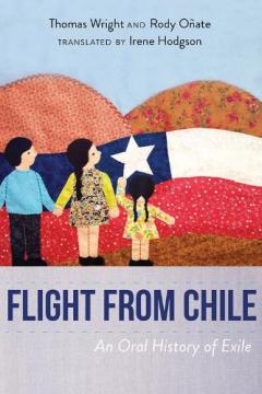 Coperta cărții Flight from Chile: An Oral History of Exile