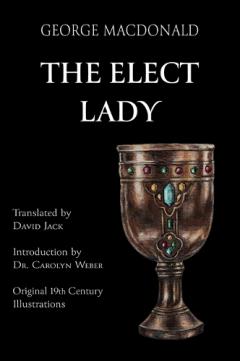 The Elect Lady (Translated): Scots-English Edition