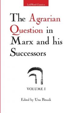 Coperta cărții The Agrarian Question in Marx and His Successors, Vol. 1