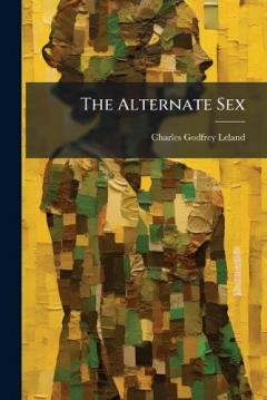Coperta cărții The Alternate Sex