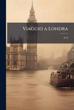 Coperta cărții Viaggio a Londra