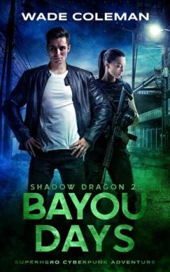 Shadow Dragon 2: Bayou Days