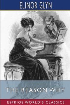 Coperta cărții The Reason Why (Esprios Classics): Illustrated by Edmund Frederick