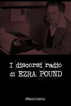 Coperta cărții I discorsi radiofonici di Ezra Pound
