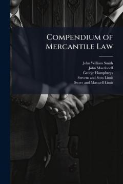 Compendium of Mercantile Law