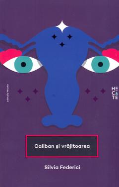 Caliban si vrajitoarea