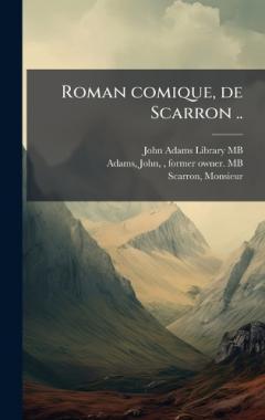 Coperta cărții Roman comique, de Scarron ..