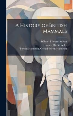 Coperta cărții A History of British Mammals