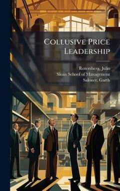 Coperta cărții Collusive Price Leadership