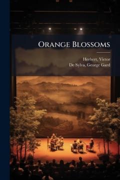 Coperta cărții Orange Blossoms